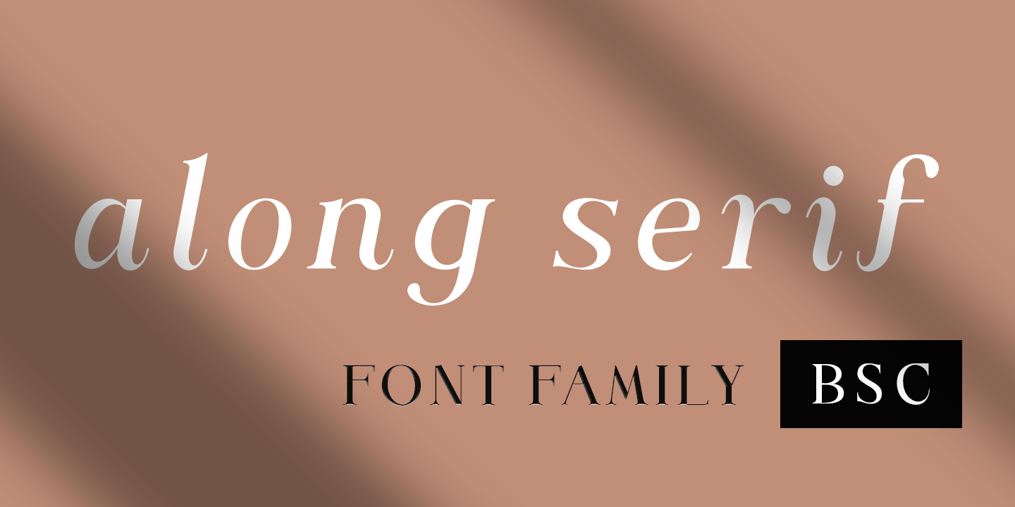 Along Serif BSC